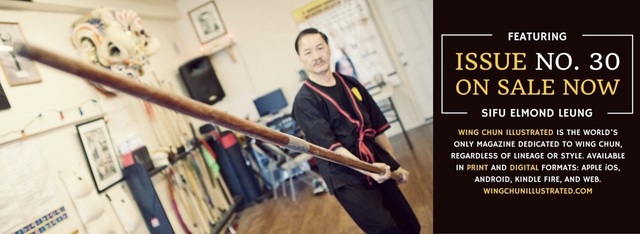 Sifu Elmond Leung Senior Wing Tsun Instructor in the Wing Chun Illustrated Magazine #1
